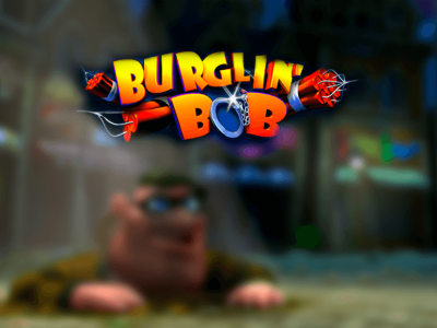 burgling bob Burglin Bob